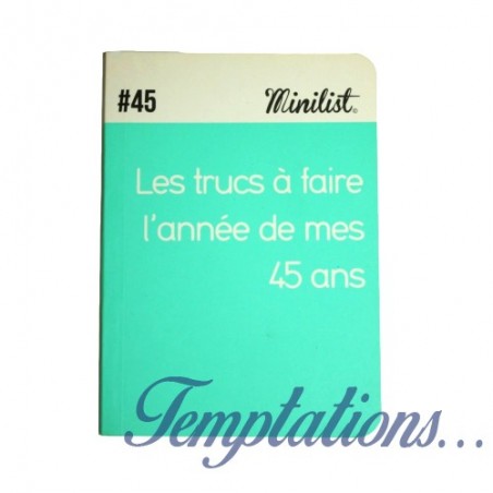 Carnet Minilist n°45 «Les trucs à faire l'année de mes 45 ans »